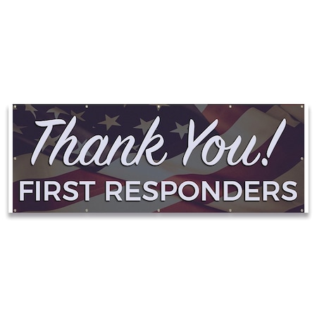 Signmission Thank You First Responders Banner Concession Stand Food Truck Single Sided B-120-30166